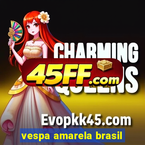 vespa amarela brasil